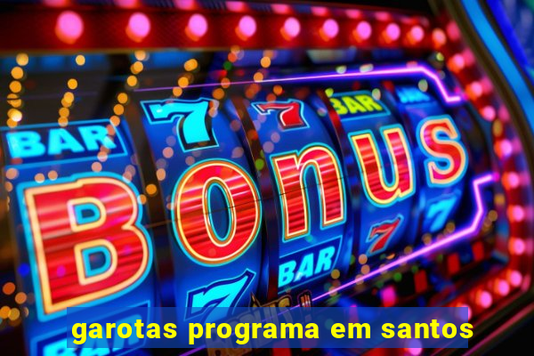 garotas programa em santos