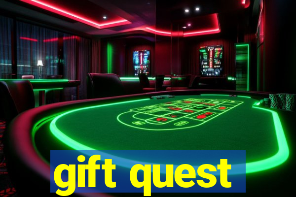 gift quest