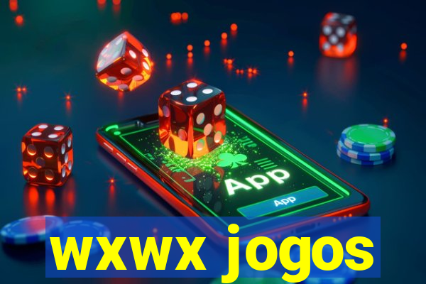 wxwx jogos