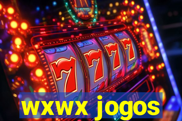 wxwx jogos