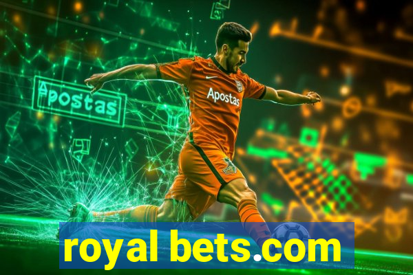 royal bets.com