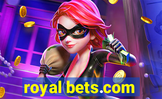 royal bets.com