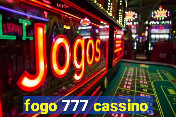 fogo 777 cassino