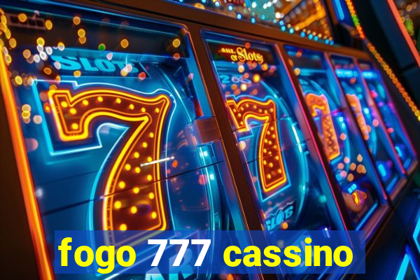 fogo 777 cassino