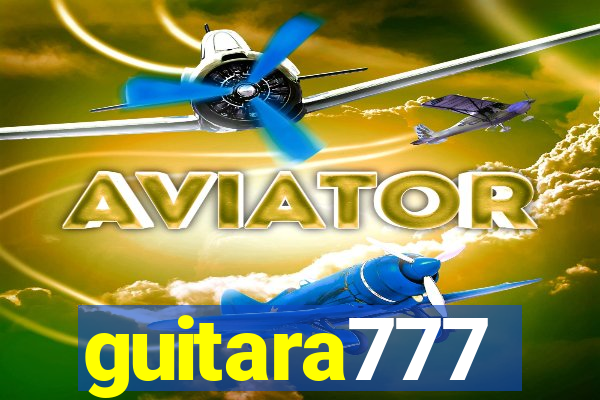 guitara777