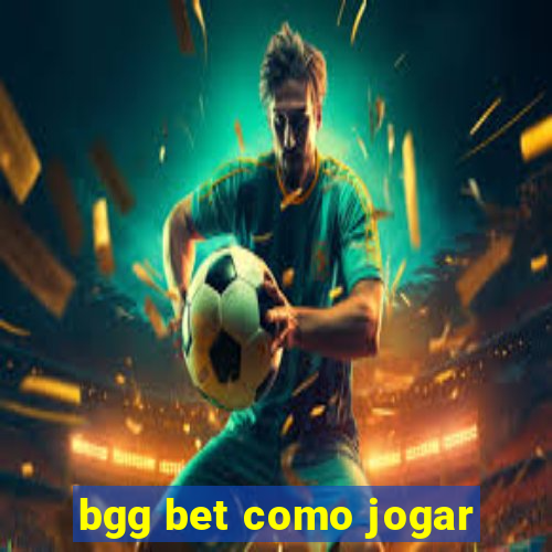 bgg bet como jogar