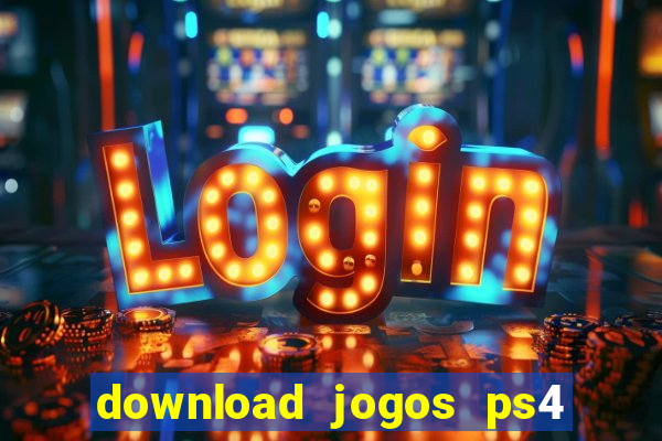 download jogos ps4 pkg pt-br