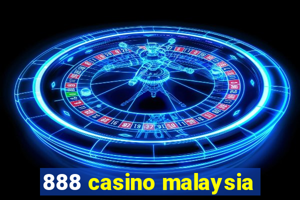 888 casino malaysia