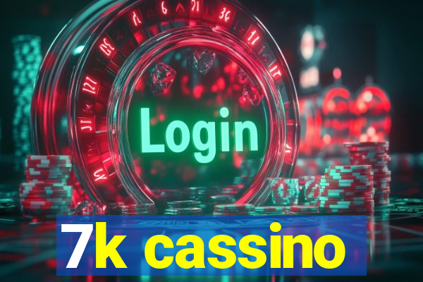 7k cassino