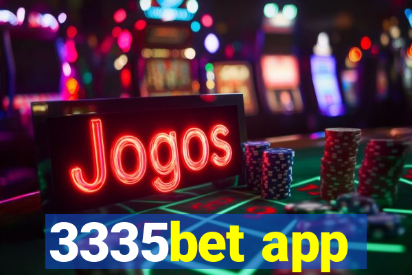 3335bet app