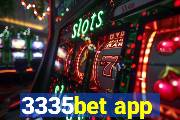 3335bet app