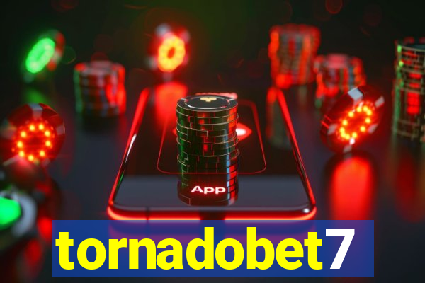 tornadobet7