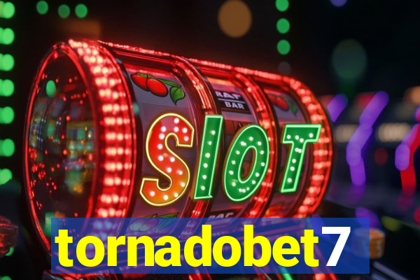 tornadobet7