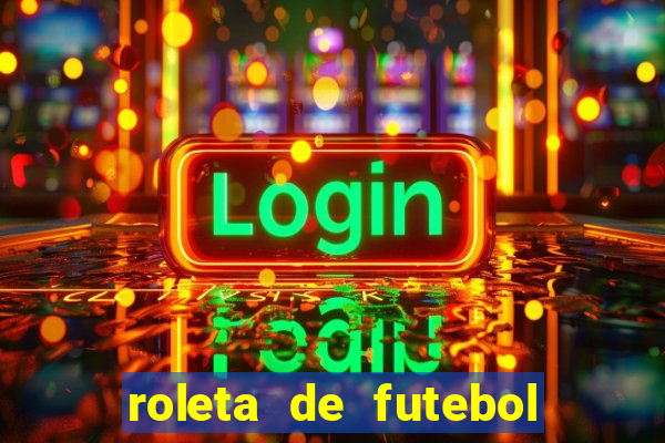 roleta de futebol carreira roleta