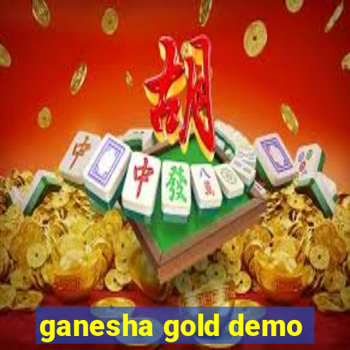 ganesha gold demo