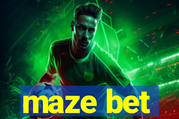 maze bet