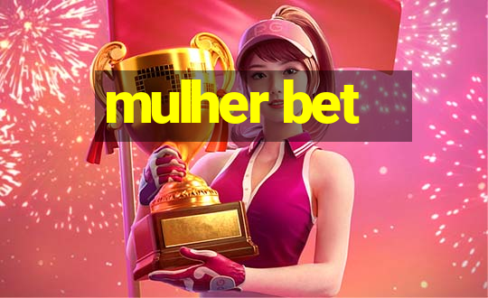 mulher bet