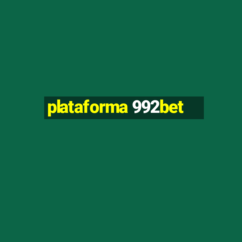 plataforma 992bet