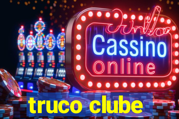 truco clube