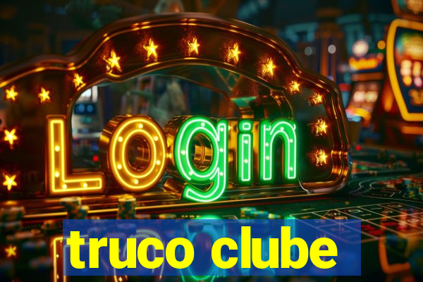 truco clube