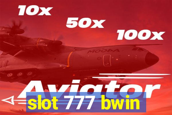 slot 777 bwin