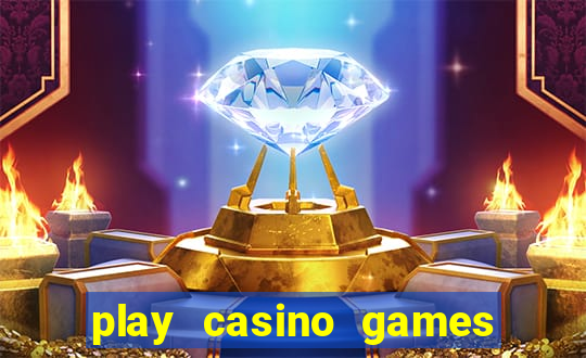 play casino games for real money