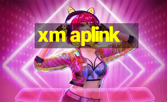 xm aplink