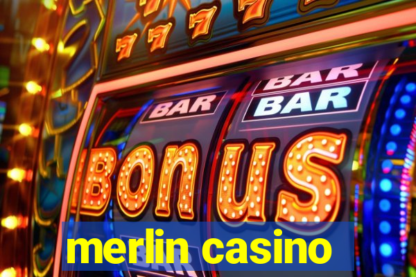 merlin casino