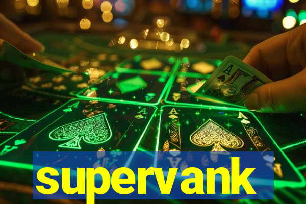 supervank