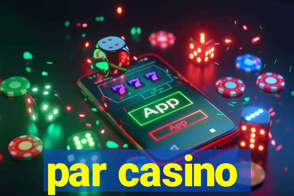 par casino