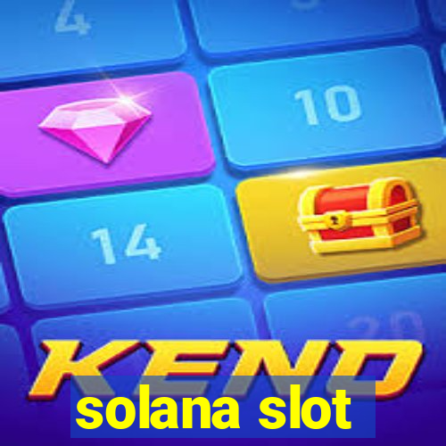 solana slot