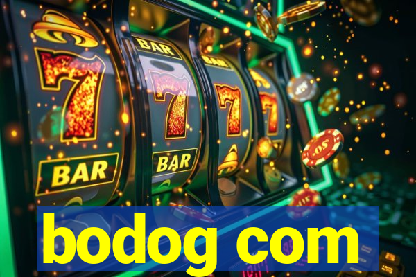 bodog com