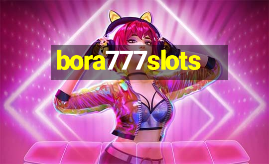 bora777slots