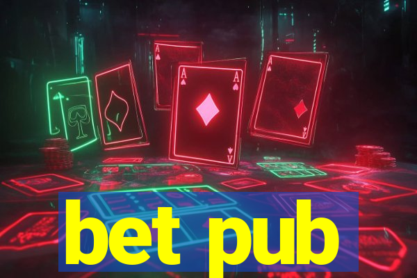 bet pub