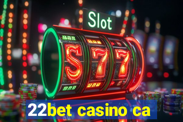 22bet casino ca