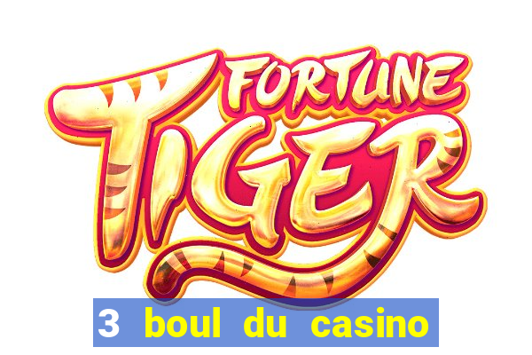 3 boul du casino gatineau qc