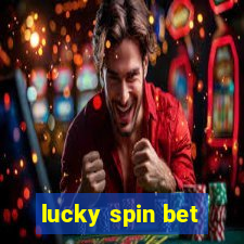 lucky spin bet