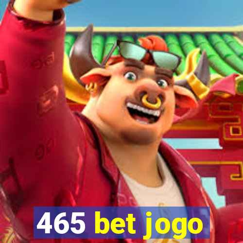 465 bet jogo