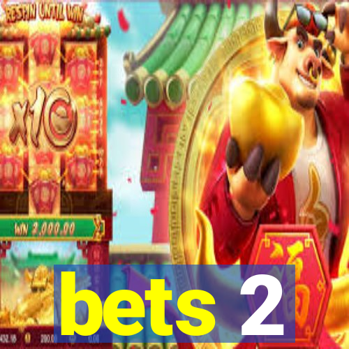 bets 2