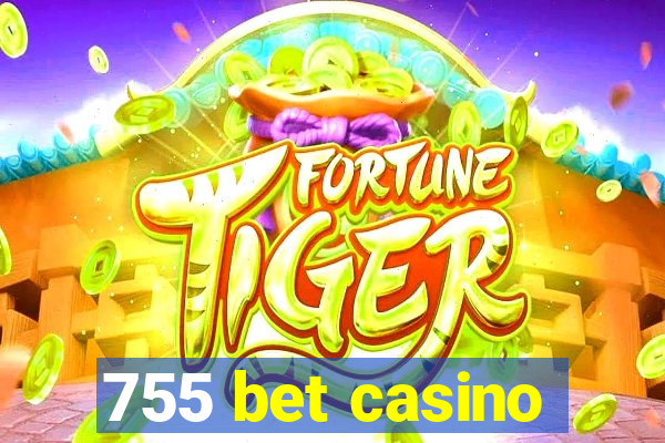 755 bet casino