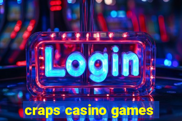 craps casino games