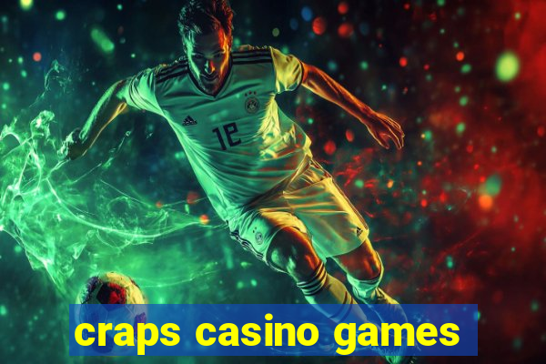 craps casino games