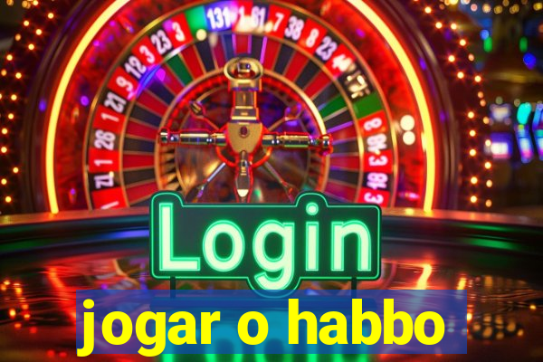 jogar o habbo