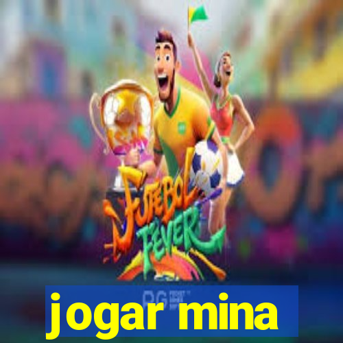 jogar mina