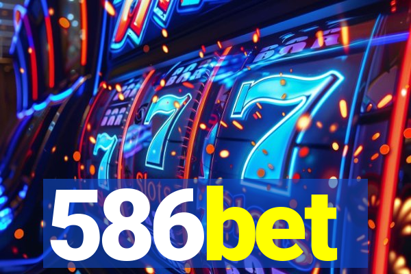 586bet