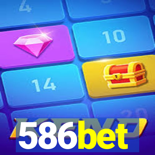 586bet