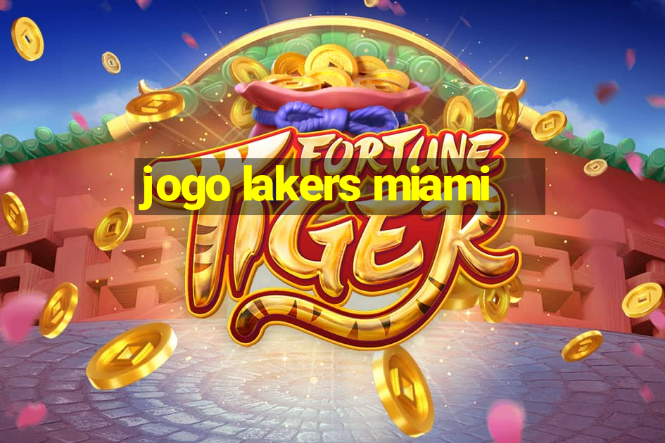 jogo lakers miami