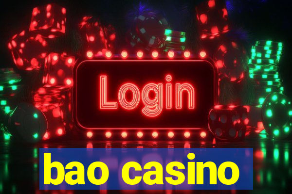 bao casino