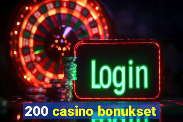 200 casino bonukset