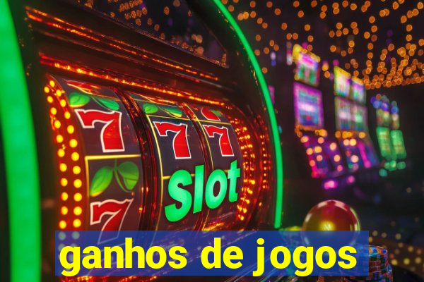 ganhos de jogos